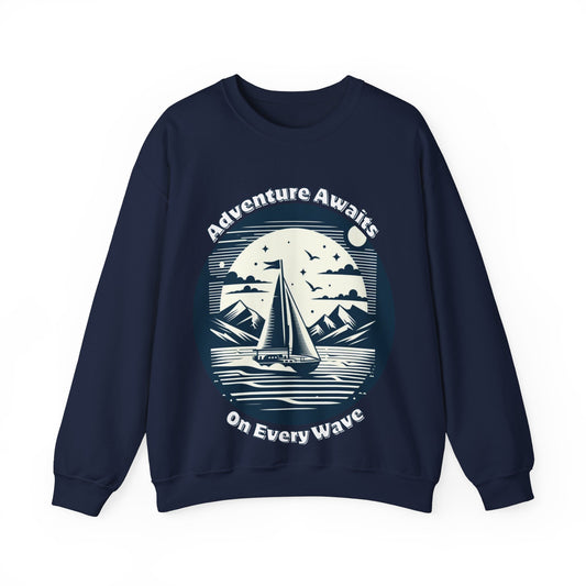 Adventure Awaits on Every Wave – Nautical Sailing Unisex Sweatshirt