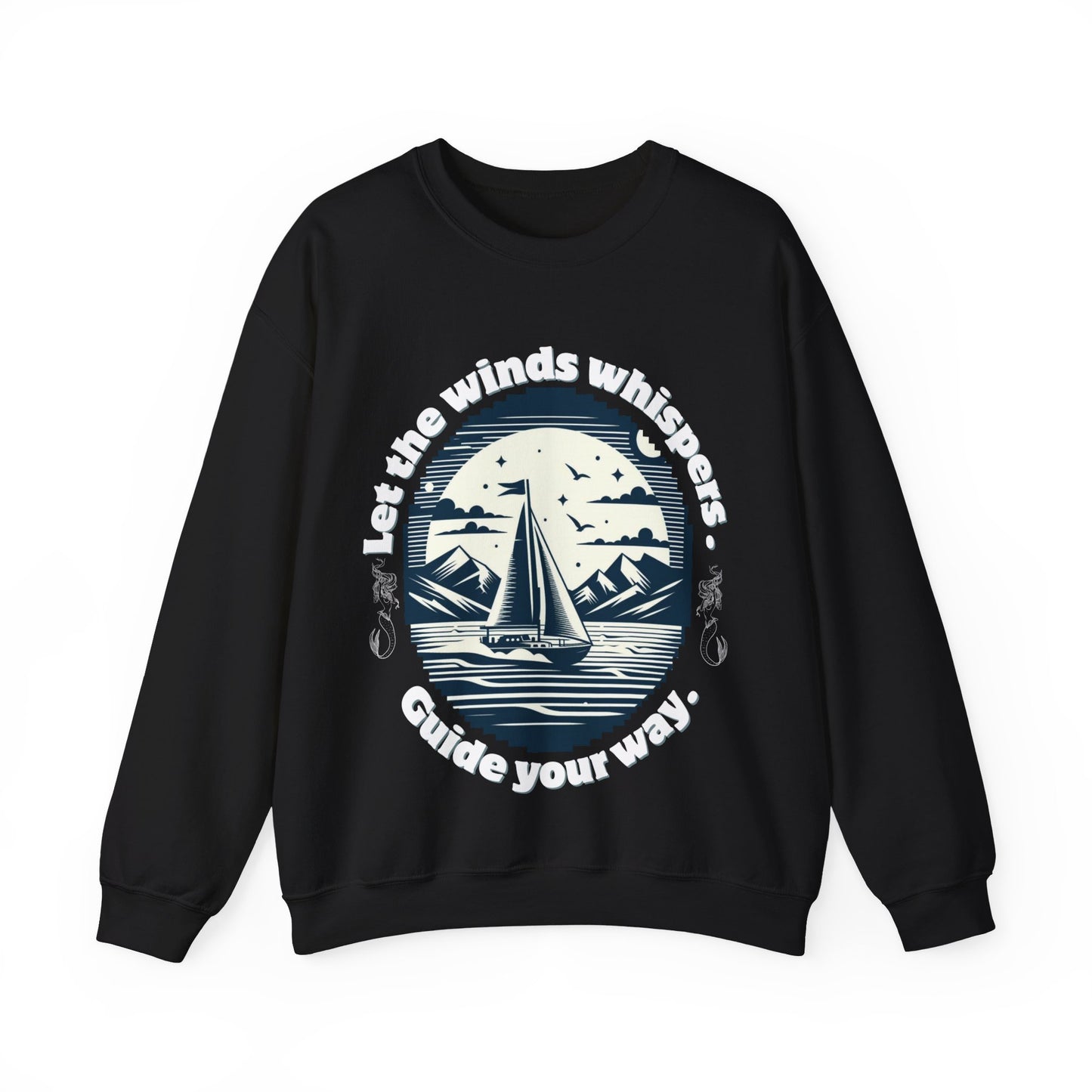 Let the Wind’s Whispers Guide Your Way – Coastal Sailing Graphic Unisex Sweatshirt